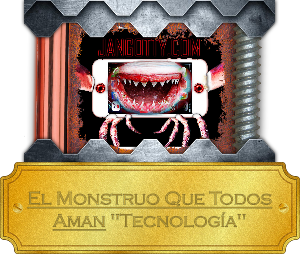 El Monstruo Que Todos Aman "Tecnología"
